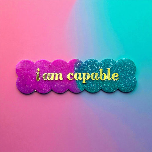 i am capable